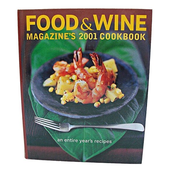 Vintage Food & Wine Magazine's Cookbook An Entire Year's Recipes Hardcover 2001 - Picture 2 of 12